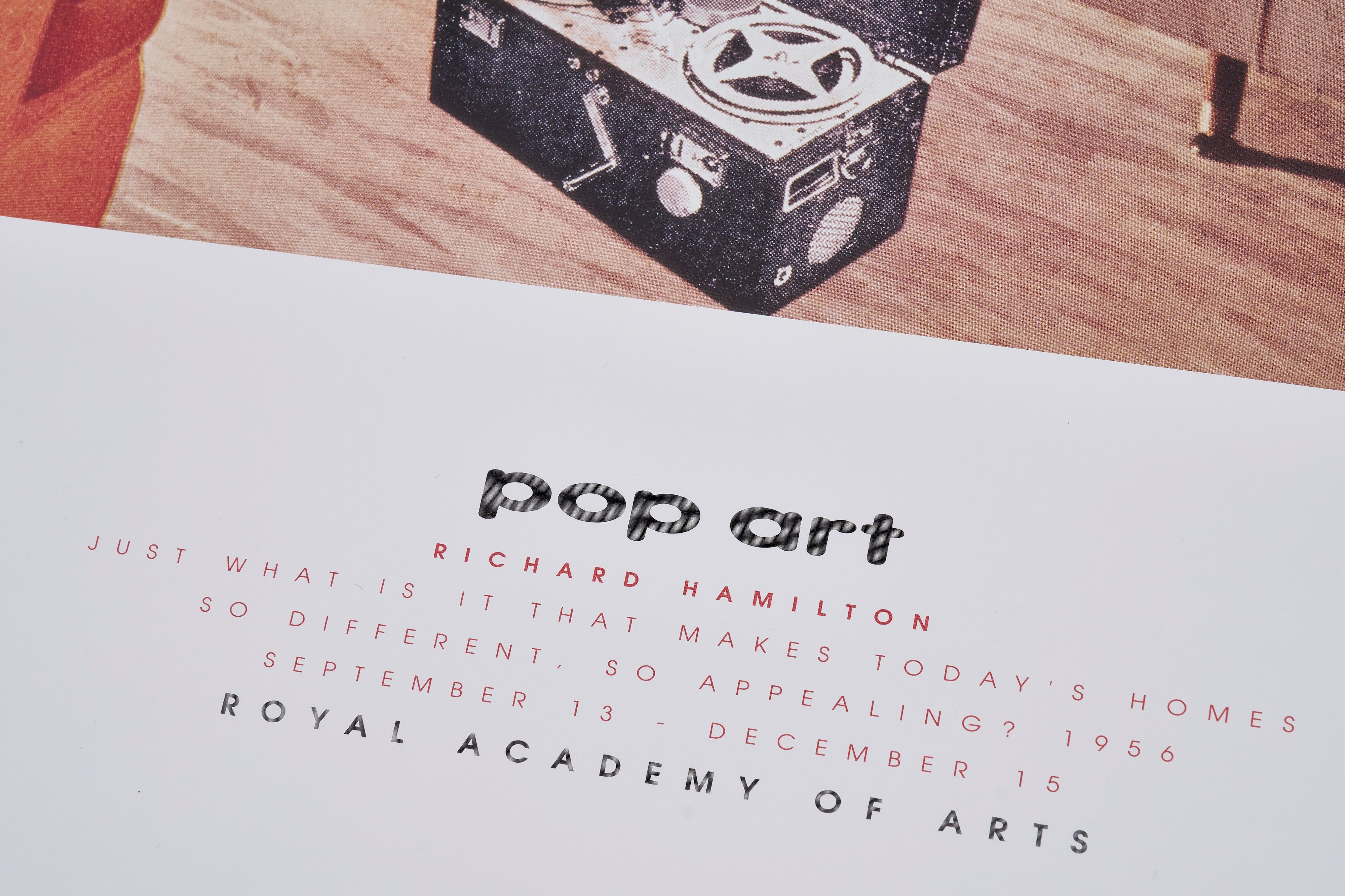 【限定5枚】Just what is it that makes today’s homes so difficult, so appealing? 1956 - Royal Academy of Arts 1991 / リチャード・ハミルトン