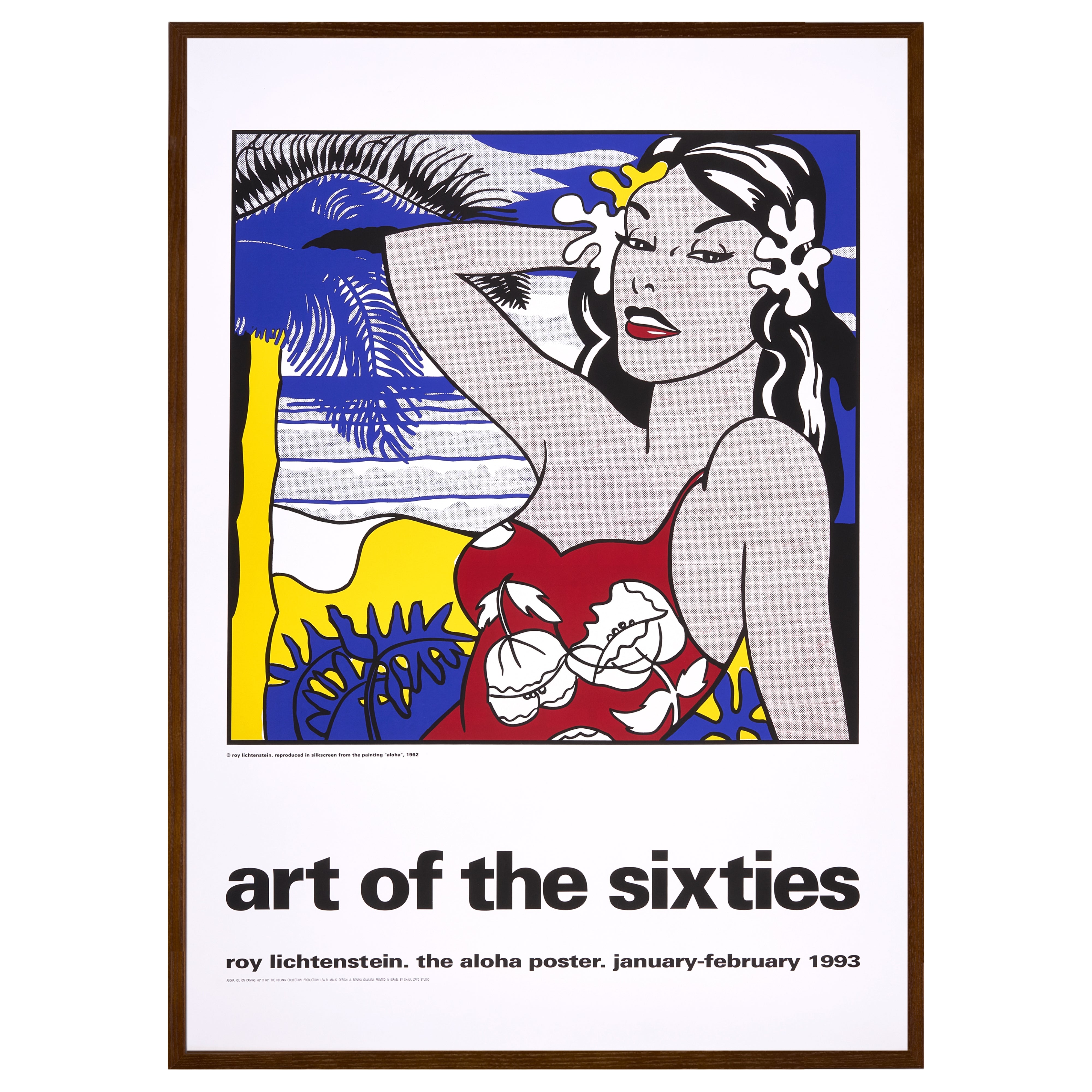 【限定10枚】art of the sixties - roy lichtenstein. the aloha poster 1993 / ロイ・リキテンスタイン